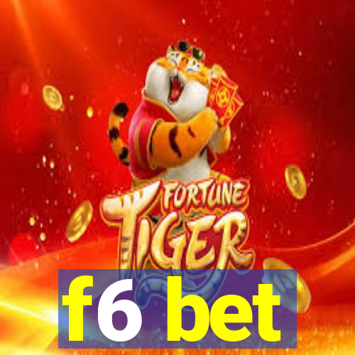 f6 bet